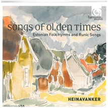 SONGS OF OLDEN TIMES, ESTONIAN FOLK HYMNS AND RUNIC SONGS