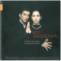 MY ARMENIA (KOMITAS/ BAGDASARYAN/ MIRZOYAN/ KHACHATURIAN/ BA