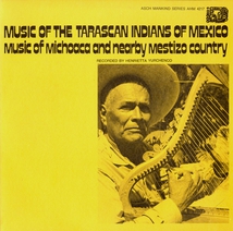 MUSIC OF THE TARASCAN INDIANS OF MEXICO