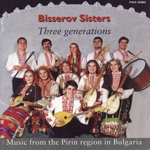 THREE GENERATIONS: MUSIC FROM THE PIRIN REGION IN BULGARIA