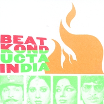 THE BEAT KONDUCTA, VOL. 3-4: INDIA