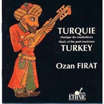 TURQUIE: MUSIQUE DES TROUBADOURS