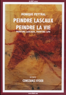 MONIQUE PEYTRAL - PEINDRE LASCAUX, PEINDRE LA VIE