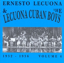 LECUONA CUBAN BOYS VOL. 4: 1932-1936