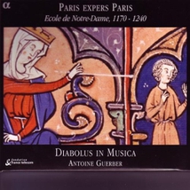 PARIS EXPERS PARIS: ECOLE DE NOTRE-DAME, 1170-1240