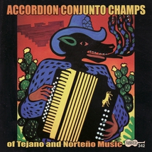 ACCORDION CONJUNTO CHAMPS OF TEJANO AND NORTEÑO MUSIC