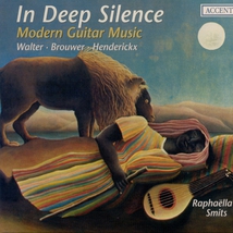 IN DEEP SILENCE (WALTER/ BROUWER/ HENDERICKX)