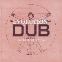 EVOLUTION OF DUB (VOLUME 4 - NATURAL SELECTION)
