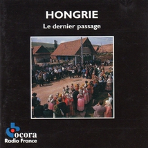HONGRIE: LE DERNIER PASSAGE