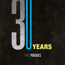 30 YEARS OF THE POGUES