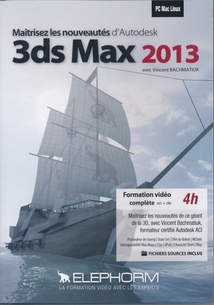 APPRENDRE 3DS MAX 2013 - LES NOUVEAUTES
