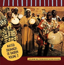 MASTER DRUMMERS OF DAGBON VOL.2: DRUMMING FROM NORTH. GHANA