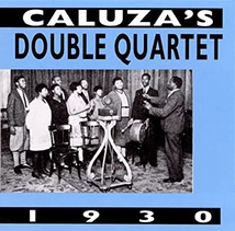 CALUZA'S DOUBLE QUARTET - 1930