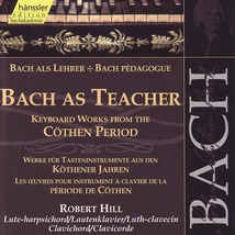 BACH AS TEACHER (CLAVECIN PERIODE DE CÖTHEN) LUTH-CLAVECIN