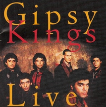 GIPSY KINGS LIVE