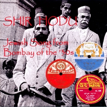 SHIR HODU. JEWISH SONG FROM BOMBAY OF THE 30'S