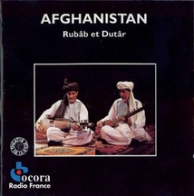AFGHANISTAN: RUBÂB ET DUTÂR