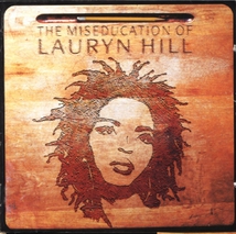 THE MISEDUCATION OF LAURYN HILL