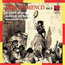 ARTE FLAMENCO VOL. 4: EL CANTE DE ANTAÑO