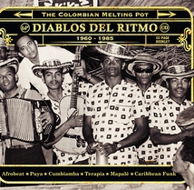 DIABLOS DEL RITMO: THE COLOMBIAN MELTING POT 1960-1985
