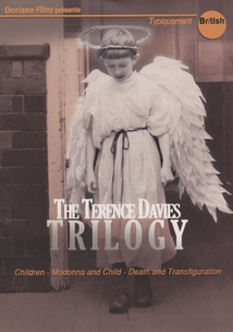 THE TERENCE DAVIES TRILOGY