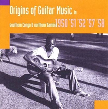 ORIGINS OF GUITAR MUSIC IN SOUTHERN CONGO & NORTHERN ZAMBIA