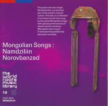 MONGOLIAN SONGS: NAMDZILIIN NOROVBANZAD