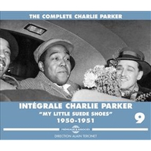 INTÉGRALE CHARLIE PARKER VOL.9 (MY LITTLE SUEDE SHOES)