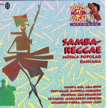 SAMBA-REGGAE: MUSICA POPULAR BAHIANA