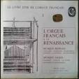 ORGUE FRANCAIS DE LA RENAISSANCE