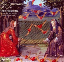 LANGUAGE OF LOVE, CHANSONS DE TROUBADOURS ET TROUVÈRES