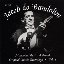 ORIGINAL CLASSIC RECORDINGS VOL.1: MANDOLIN MASTER OF BRAZIL