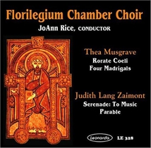 RORATE COELI /FOUR MADRIGALS (+ ZAIMONT : PARABLE /SERENADE