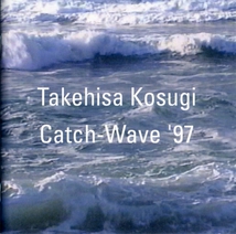 CATCH-WAVE '97