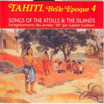 TAHITI, BELLE EPOQUE 4: ENR. DES ANNEES "50" PAR G. GUILBERT
