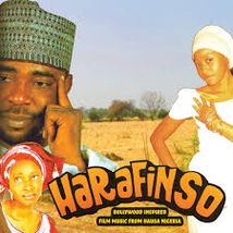 HARAFIN SO. BOLLYWOOD INSPIRED FILM MUSIC FROM HAUSA NIGERIA