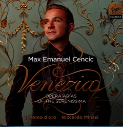 VENEZIA - OPERAS ARIAS OF THE SERENISSIMA (M.E.CENCIC)