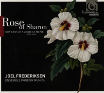 ROSE OF SHARON, 100 YEARS OF AMERICAN MUSIC 1770-1870