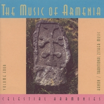 MUSIC OF ARMENIA VOL. 4: KANON/ TRADITIONAL ZITHER MUSIC