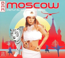 BAR MOSCOW: KREMLIN BLUES & COSSACK BEATS