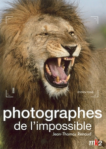 PHOTOGRAPHES DE L'IMPOSSIBLE