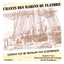 CHANTS DES MARINS DE FLANDRE VOLUME 1