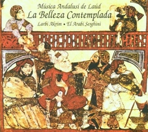 BELLEZA CONTEMPLADA, MUSICA ANDALUSI DE LAUD