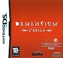 DEMENTIUM : L'ASILE - DS