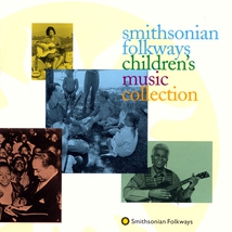 SMITHSONIAN FOLKWAYS CHILDREN'S MUSIC COLLECTION