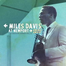 MILES DAVIS AT NEWPORT 1955-1975 (THE BOOTLEG SERIES VOL.4)