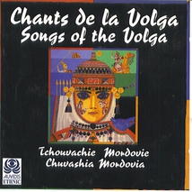 CHANTS DE LA VOLGA: TCHOUVACHIE, MORDOVIE