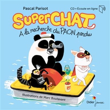 SUPERCHAT : À LA RECHERCHE DU PAON PERDU
