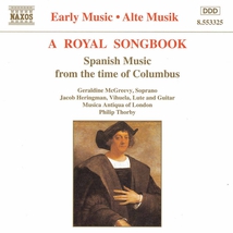 A ROYAL SONGBOOK - SPANISH MUSIC FROM THE TIME OF COLUMBUS