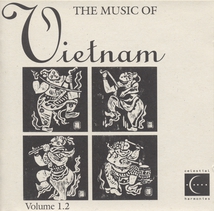 THE MUSIC OF VIETNAM VOLUME 1.2